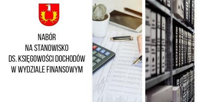 NABÓR NA STANOWISKO DS. KSIĘGOWOŚCI DOCHODÓW W WYDZIALE FINANSOWYM