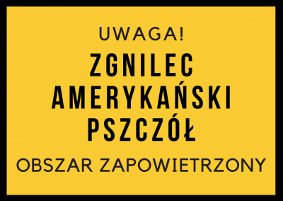 tablica z napisem zgnilec amerykański pszczół