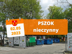 2 maja 2023 r. PSZOK będzie nieczynny