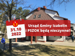 31.10.2022 (poniedziałek) Urząd Gminy Izabelin będzie nieczynny!