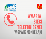 Awaria sieci telefonicznej w GPWiK "Mokre Łąki"