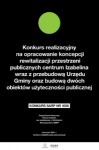 Dyskusja pokonkursowa dotycząca prac nagrodzonych w konkursie realizacyjnym na zagospodarowanie centrum Izabelina