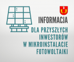 Informacja dla przyszłych inwestorów w mikroinstalacje fotowoltaiki