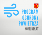 Komunikat dot. Programu Ochrony Powietrza