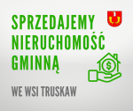 Ogłoszenie o Przetargu Ustnym Nieograniczonym na sprzedaż działki we wsi Truskaw