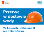 Przerwa w dostawie wody – Izabelin B i Hornówek