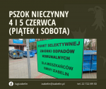 Punkt Selektywnej Zbiórki Odpadów Komunalnych nieczynny w dniach 5 i 6 czerwca (piątek i sobota)