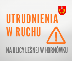 Utrudnienia w ruchu na ul. Leśnej w Hornówku