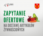 Zapytanie ofertowe na dostawę artykułów żywnościowych